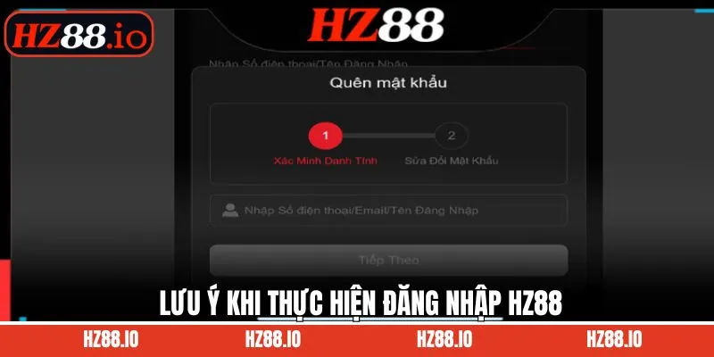 Những điều cần chú ý khi tham gia đăng nhập tài khoản HZ88