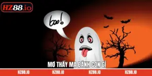 Mơ Thấy Ma Đánh Con Gì - Tìm Hiểu Ý Nghĩa Về Các Điềm Báo 