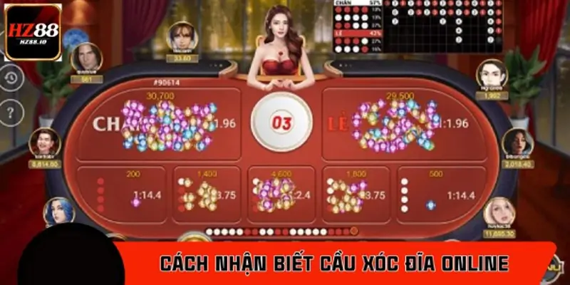 Cách nhận biết cầu trong xóc đĩa online