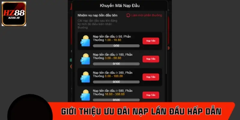 Giới thiệu về chương trình ưu đãi nạp lần đầu hấp dẫn