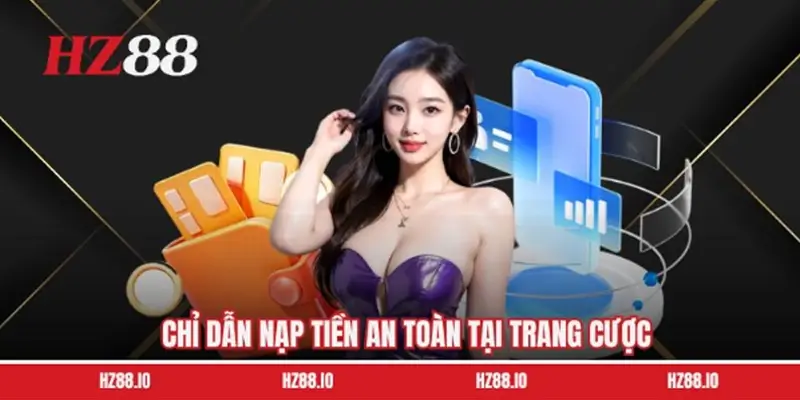 Nạp tiền vào HZ88