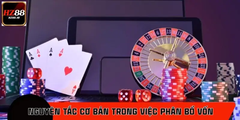 Nguyên tắc cơ bản trong việc phân bổ vốn Nguyên tắc cơ bản trong việc phân bổ vốn